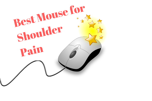 best mouse for shoulder pain